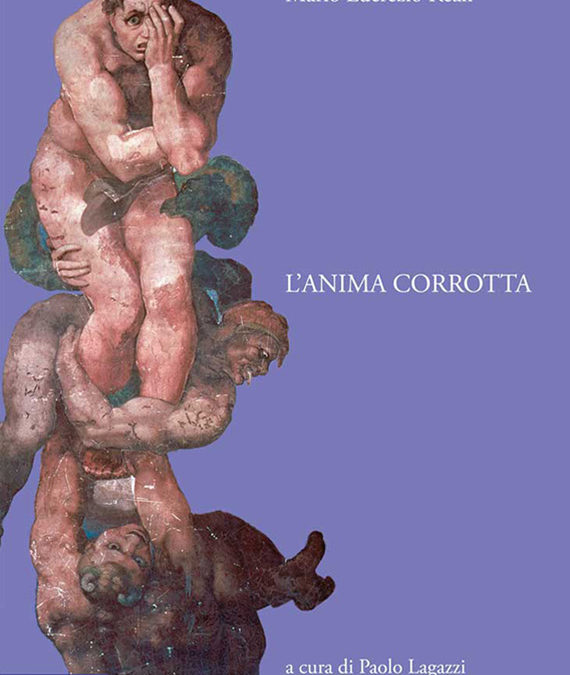 Mario Lucrezio Reali – L’anima corrotta