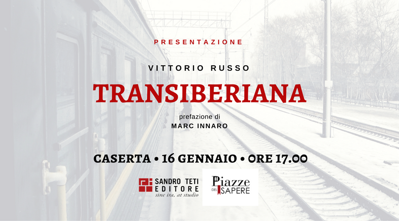 Presentazione di Transiberiana a Caserta