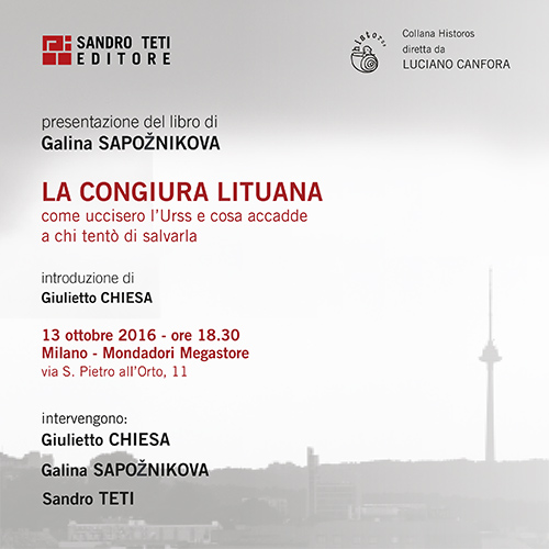 La congiura lituana. Come uccisero l’Urss e cosa accadde a chi tentò di salvarla. Presentazione del libro a Milano