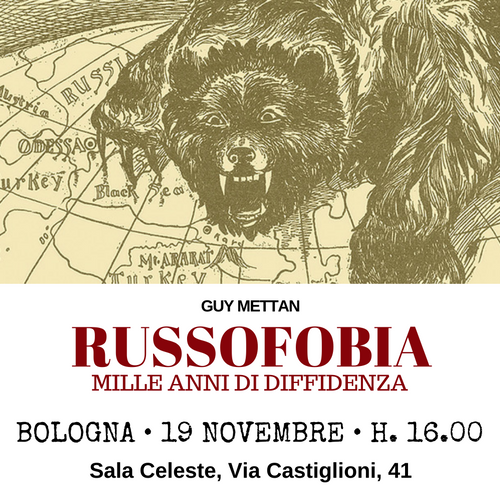 Russofobia. Mille anni di diffidenza-Bologna